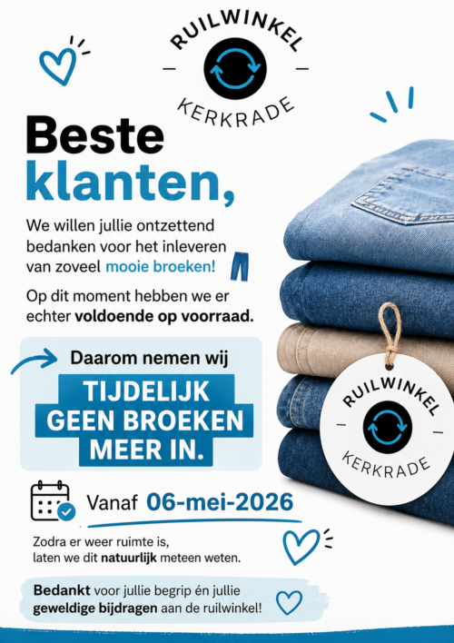 Tijdelijk nemen wij geen broeken meer in